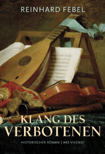 Klang des Verbotenen - Historischer Roman um Domenico Scarlatti